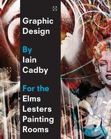 Graphic Design By Iain Cadby For The Elms Lesters Painting Rooms