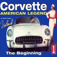 Corvette American Legend: The Beginning