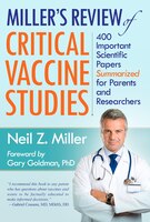 Miller's Review of Critical Vaccine Studies: 400 Important 