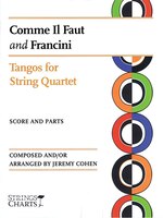 Comme Il Faut and Francini: Tangos for String Quartet 