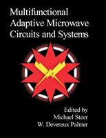 Multifunctional Adaptive Microwave Circuits And Systems