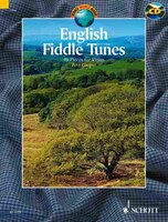 English Fiddle Tunes: 99 Traditional Pieces For Violin