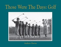 Golf:  Those Were The Days