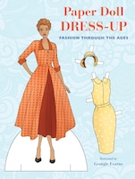 Paper Doll Dress-up: Fashion Through The Ages