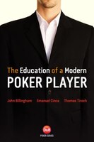Education Of A Modern Poker Player