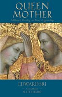 Queen Mother:  A Biblical Theology Of Mary&apos;s Queenship