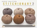 The Vogue Knitting Stitchionary? Volume Two:  Cables: The 