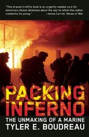 Packing Inferno: The Unmaking Of A Marine