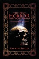 The Best Horror Short Stories 1800-1849: A Classic Horror 