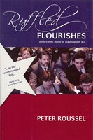 Ruffled Flourishes: A Novel
