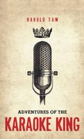 Adventures Of The Karaoke King