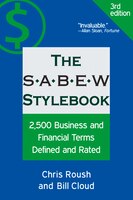 The Sabew Stylebook: 2,500 Business And Financial Terms Defined And Rated