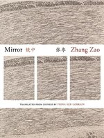 Mirror: Poems By Zhang Zao