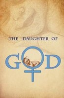 The Daughter Of God