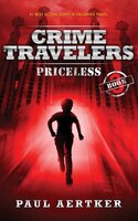 Priceless: Crime Travelers Spy School Mystery Series