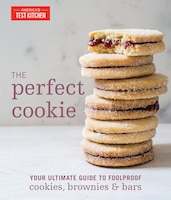 The Perfect Cookie: Your Ultimate Guide To Foolproof Cookies