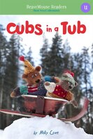 Cubs In A Tub: Short Vowel Adventures