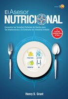 El Asesor Nutricional [es]: Ncuentra Los Tamaños Perfectos De Ración Para Tu Intolerancia A La Fructosa, La Lactosa Y/o