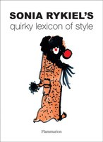 Sonia Rykiels Quirky Lexicon Of Style