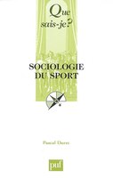 Sociologie Du Sport [ancienne édition]