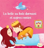 Belle Au Bois Dormant Et Autres Contes La