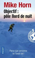 OBJECTIF: POLE NORD DE NUIT