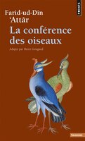 Conférence Des Oiseaux (la) [nouvelle édition]