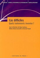 Cas Difficiles: Quels Traitements Inventer?