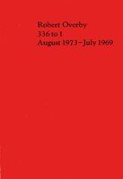 Robert Overby:  336 To 1 August 1973-july 1969