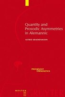 Quantity And Prosodic Asymmetries In Alemannic