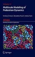 Multiscale Modeling Of Pedestrian Dynamics