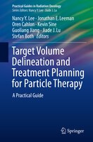 Target Volume Delineation and Treatment Planning for 