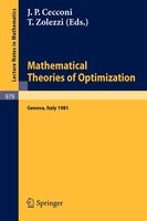 Mathematical Theories Of Optimization: Proceedings Of The International Conference Held In S. Margherita Ligure (genova), November