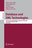 Database And Xml Technologies: 4th International Xml Database Symposium, Xsym 2006, Seoul, Korea, September 10-11, 2006, Proceedin