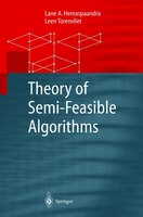 Theory Of Semi-feasible Algorithms