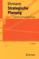Strategische Planung: Methoden Und Praxisanwendungen