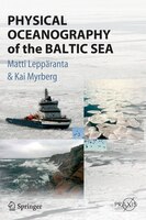 Physical Oceanography Of The Baltic Sea