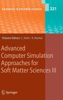 Advanced Computer Simulation Approaches For Soft Matter Sciences Iii