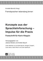 Konzepte Aus Der Sprachlehrforschung &#x2013; Impulse Fuer Die Praxis: Festschrift Fuer Karin Kleppin