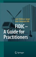 Fidic - A Guide For Practitioners