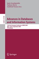 Advances In Databases And Information Systems: 13th East European Conference, Adbis 2009, Riga, Latvia, September 7-10, 2009, Proc