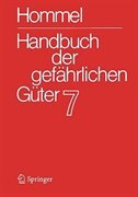 Handbuch Der Gefährlichen Güter.band 7:  Merkblätter 2503-2900