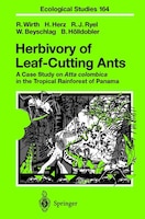 Herbivory Of Leaf-cutting Ants: A Case Study On Atta Colombica In The Tropical Rainforest Of Panama