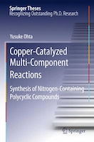 Copper-catalyzed Multi-component Reactions: Synthesis Of Nitrogen-containing Polycyclic Compounds
