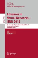 Advances In Neural Networks - Isnn 2012: 9th International Symposium On Neural Networks, Isnn 2012, Shenyang, China, July 11-14, 2