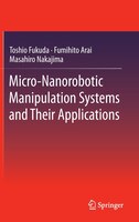 Micro-nanorobotic Manipulation Systems And Their Applications