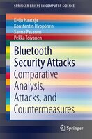 Bluetooth Security Attacks: Comparative Analysis, Attacks, And Countermeasures