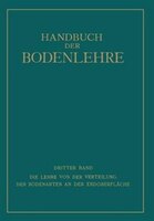 Die Lehre Von Der Verteilung Der Bodenarten An Der Erdoberfläche: Regionale Und ?onale Bodenlehre