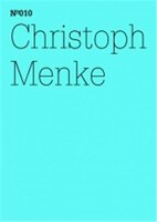 Christoph Menke:  Aesthetics Of Equality: 100 Notes, 100 Thoughts: Documenta Series 010