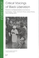 Critical Voicings Of Black Liberation: Resistance And Representations In The Americas